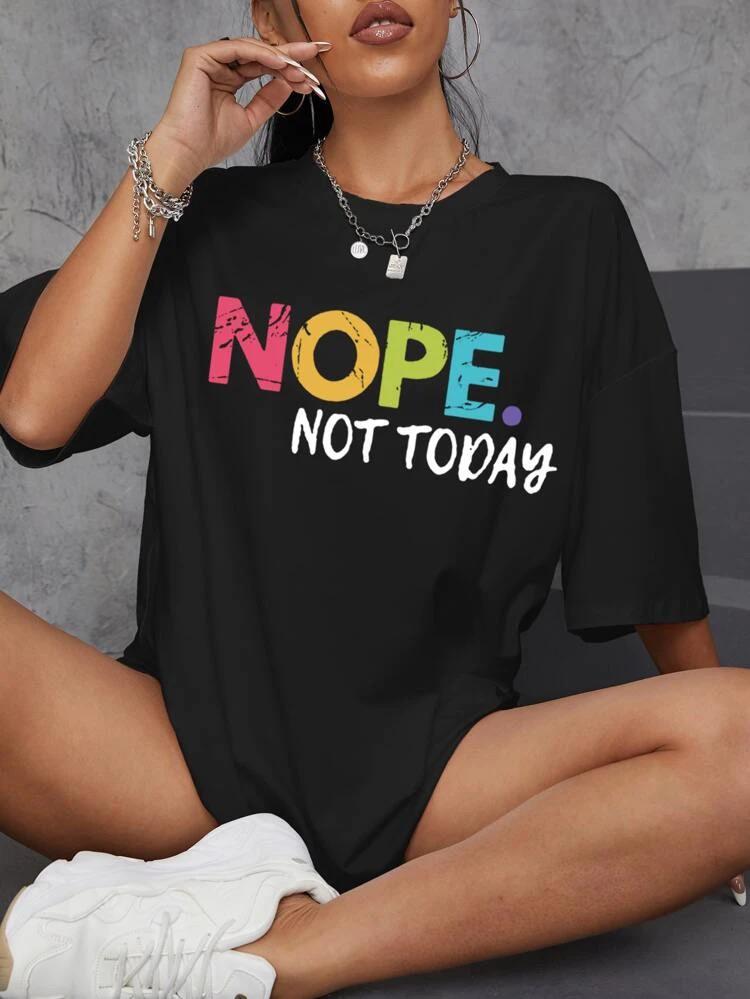 Ladies Oversized Nope Not Today Short Sleeves T-Shirt for Effortless Style in Ladies Oversized T-Shirt Fashion