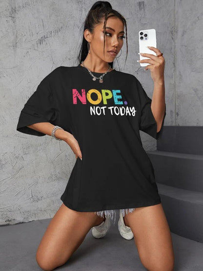 Ladies Oversized Nope Not Today Short Sleeves T-Shirt for Effortless Style in Ladies Oversized T-Shirt Fashion